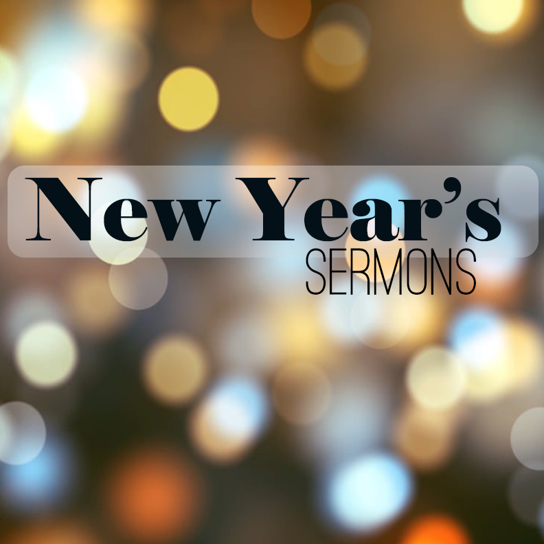 New Year’s Sermons