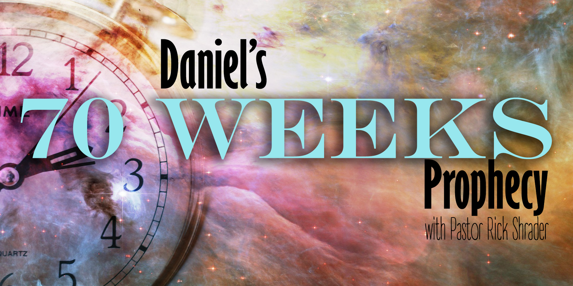Daniel’s 70 Weeks Prophecy Series