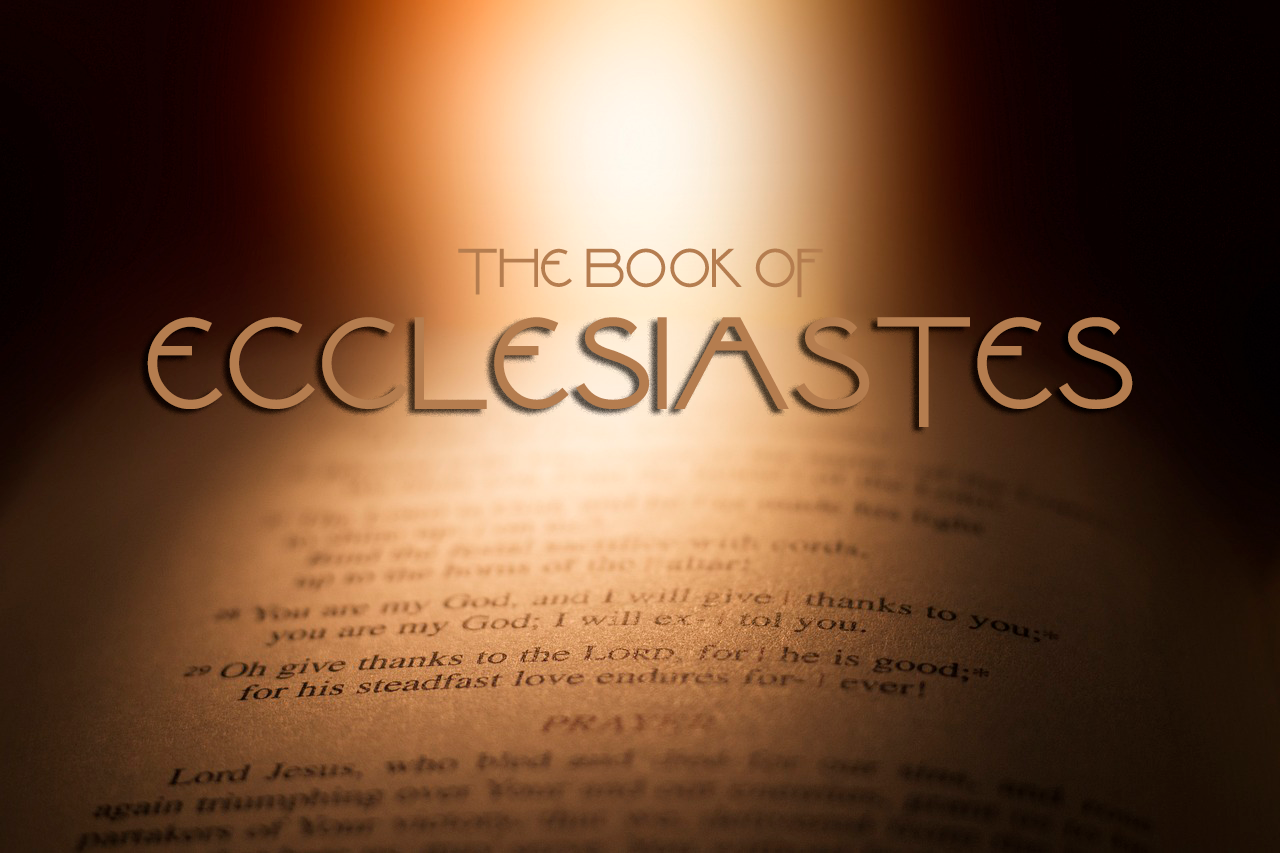 The Book of Ecclesiastes Series