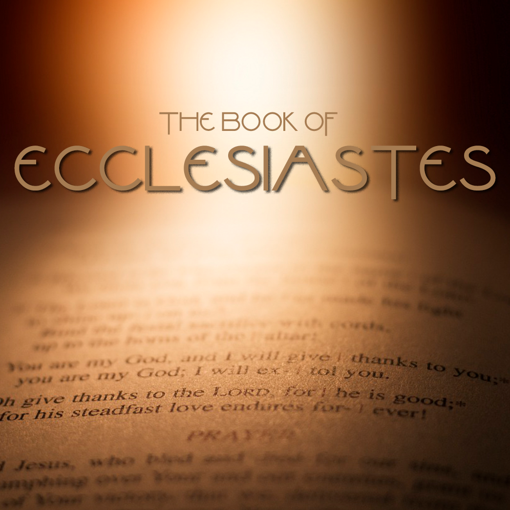#1 Introduction to Ecclesiastes