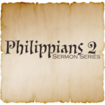 Philippians 2 Mini-Series